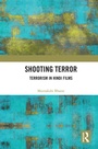 Cover: Shooting Terror - Routledge India