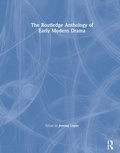Cover: The Routledge Anthology of Early Modern Drama - Routledge