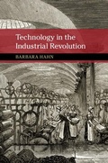 Cover: Technology in the Industrial Revolution - Cambridge University Press