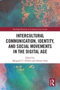 Cover: Intercultural Communication, Identity, and Social Movements in the Digital Age - Routledge