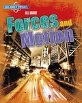 Cover: All About Forces and Motion - Raintree