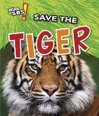 Abbildung von: Save the Tiger - Raintree