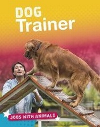 Enlarge image Cover: Dog Trainer - Raintree