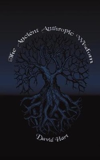 Enlarge image Cover: The Ancient Anthropic Wisdom - Austin Macauley Publishers
