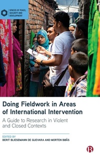 Enlarge image Cover: Doing Fieldwork in Areas of International Intervention - Bristol University Press