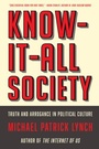 Cover: Know-It-All Society - Liveright Publishing Corporation