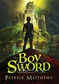 Cover: The Boy With The Sword - Second Story Up