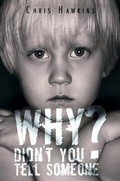 Cover: Why Didn't You Tell Someone? - Austin Macauley Publishers