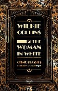 Enlarge image Cover: The Woman in White - Flame Tree Publishing