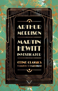 Enlarge image Cover: Martin Hewitt, Investigator - Flame Tree Publishing
