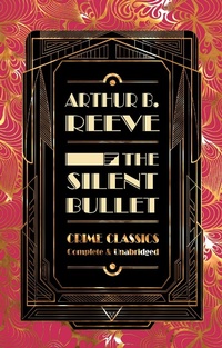 Enlarge image Cover: The Silent Bullet - Flame Tree Publishing