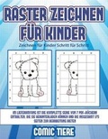 Cover: Zeichnen fuer Kinder Schritt fuer Schritt (Raster zeichnen fuer Kinder - Comic Tiere) - Best Activity Books for Kids