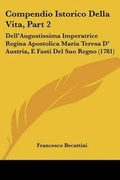 Cover: Compendio Istorico Della Vita, Part 2 - Kessinger Publishing