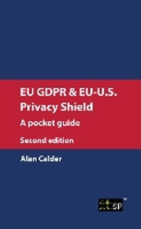 Abbildung von: EU GDPR & EU-U.S. Privacy Shield: A pocket guide - IT Governance Publishing