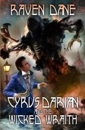 Cover: Cyrus Darian and the Wicked Wraith - Telos Publishing Ltd