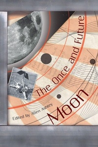 Enlarge image Cover: The Once and Future Moon - Eibonvale Press