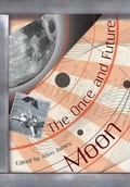 Cover: The Once and Future Moon - Eibonvale Press