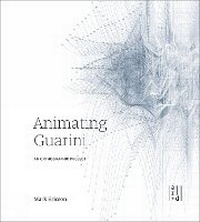 Enlarge image Cover: Animating Guarini - ORO Applied Research + Design