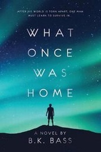 Enlarge image Cover: What Once Was Home - Kyanite Publishing LLC