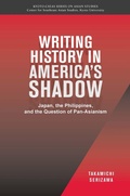 Cover: Writing History in America's Shadow - NUS Press