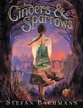 Cover: Cinders and Sparrows - HarperCollins