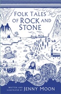 Cover: Folk Tales of Rock and Stone - The History Press Ltd