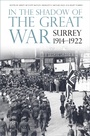 Cover: In the Shadow of the Great War - The History Press Ltd