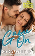 Cover: Game On: A Hot Enemies-to-Lovers Novella - Sara Whitney