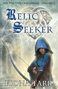 Cover: Relic Seeker (The Priestess Chronicles, #2) - The Priestess Chronicles