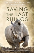 Cover: Saving the Last Rhinos - Robinson