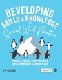 Cover: Developing Skills and Knowledge for Social Work Practice - SAGE Publications Ltd