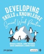 Cover: Developing Skills and Knowledge for Social Work Practice - SAGE Publications Ltd
