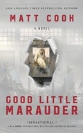 Cover: Good Little Marauder - Braveship Books