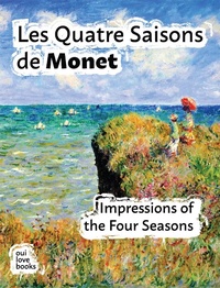 Abbildung von: Les Quatre Saisons de Monet - Oui Love Books
