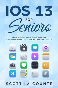 Abbildung von: IOS 13 For Seniors - SL Editions