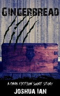 Cover: Gingerbread: A Dark Fiction Short Story - Moody Boxfan Books