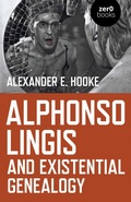 Cover: Alphonso Lingis and Existential Genealogy - Zero Books