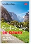 Cover: Spirituelle Wege der Schweiz - Weltbild Verlag Schweiz
