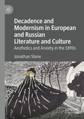 Cover: Decadence and Modernism in European and Russian Literature and Culture - Palgrave Macmillan