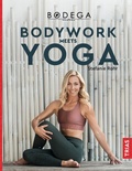 Cover: Bodega Moves&reg; - Bodywork meets Yoga - TRIAS