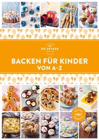 Abbildung von: Backen für Kinder von A-Z - Dr. Oetker - ein Verlag der Edel Verlagsgruppe