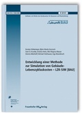 Cover: Entwicklung einer Methode zur Simulation von Geb&auml;ude-Lebenszykluskosten - LZK-SIM [BAU] - Fraunhofer IRB Verlag