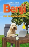 Cover: Benji und die magische Kugel - BoD - Books on Demand