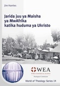 Cover: Jarida juu ya Maisha ya MwAfrika katika huduma ya Ukristo - Verlag f&uuml;r Kultur und Wissenschaft
