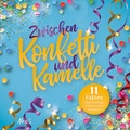 Cover: Zwischen Konfetti und Kamelle - Christliche Literaturverbreitung