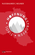 Cover: Hoffnungstropfen Tirol - Studia Universit&auml;tsverlag Innsbruck