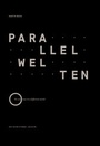 Cover: Parallelwelten - Next Factory Ottensen