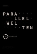 Cover: Parallelwelten - Next Factory Ottensen