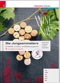 Cover: Die Jungsommeliers - Trauner Verlag