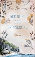 Cover: Der Duft der Erinnerung - HarperCollins